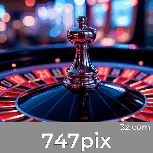 747pix: Cassino Online Seguro e Pagamentos Rápidos